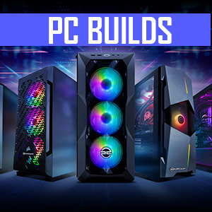 PC Builds